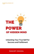The Power of Hidden Mind