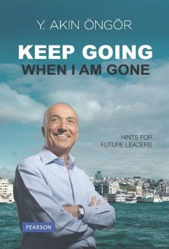 9786054248810 - Keep Going When I Am Gone / Hints for Future Leaders / Pearson