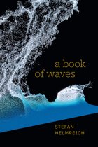 The Lewis Henry Morgan Lectures-A Book of Waves