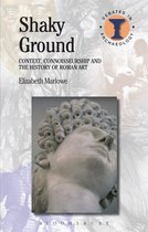 Shaky Ground: Context, Connoisseurship And The History Of Ro