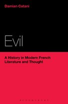 Evil: A History In Modern French Literature And Thought