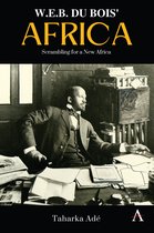 Anthem Africology Series 1 - W. E. B. Du Bois’ Africa