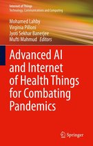 Internet of Things - Advanced AI and Internet of Health Things for Combating Pandemics