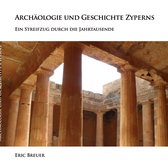Archäological Introductions 3 - Archäologie und Geschichte Zyperns