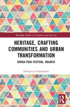 Routledge Studies in Urbanism and the City- Heritage, Crafting Communities and Urban Transformation