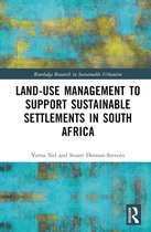 Routledge Research in Sustainable Urbanism- Land-Use Management to Support Sustainable Settlements in South Africa