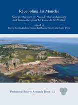 Prehistoric Society Research Papers- Repeopling La Manche
