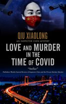 An Inspector Chen mystery- Love and Murder in the Time of Covid
