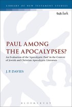 The Library of New Testament Studies- Paul Among the Apocalypses?
