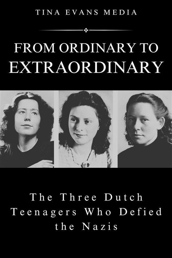 From Ordinary to Extraordinary (ebook), Tina Evans 9791222430805