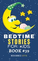 Short Bedtime Stories 39 - Bedtime Stories For Kids