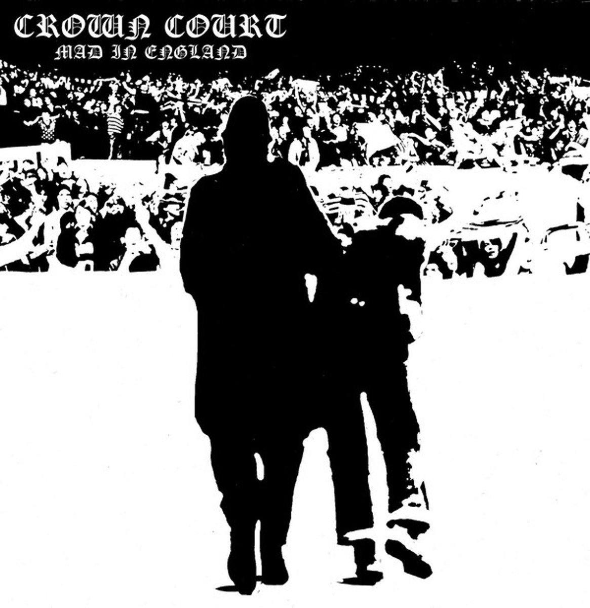 Crown Court - Mad In England (7" Single)