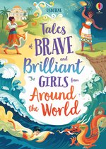 Tales of Brave and Brilliant Girls from Around the World Illustrated Story Collections 1