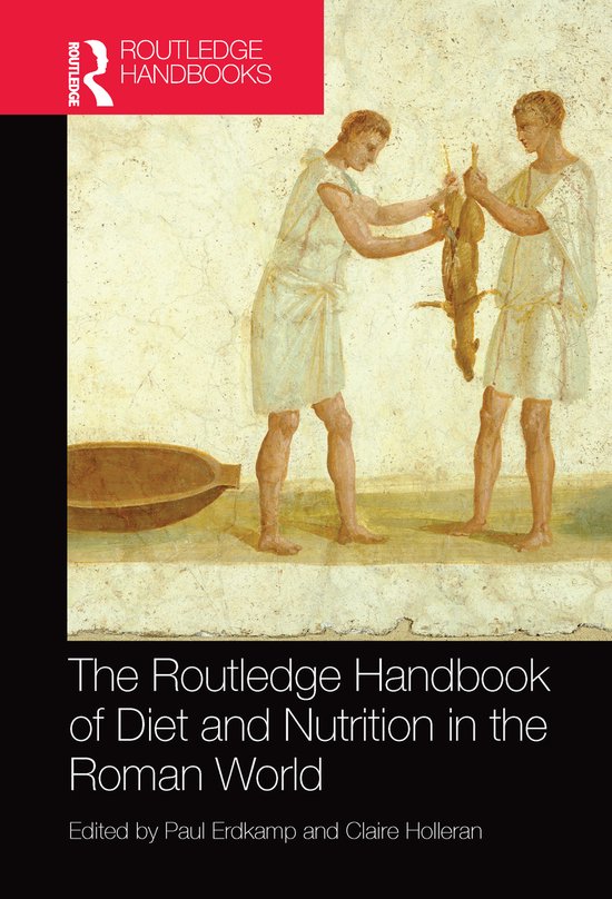 The Routledge Handbook of Diet and Nutrition in the Roman Wo ... - cover