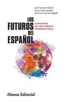 Alianza Ensayo - Los futuros del español