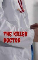 The Killer Doctor