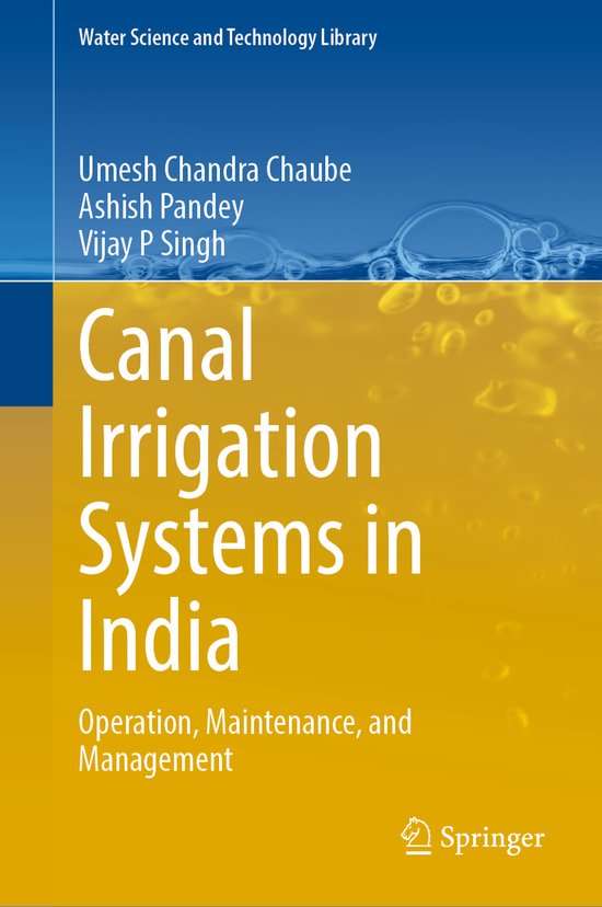 Water Science and Technology Library Canal Irrigation Systems in India