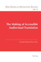 New Trends in Translation Studies-The Making of Accessible Audiovisual Translation