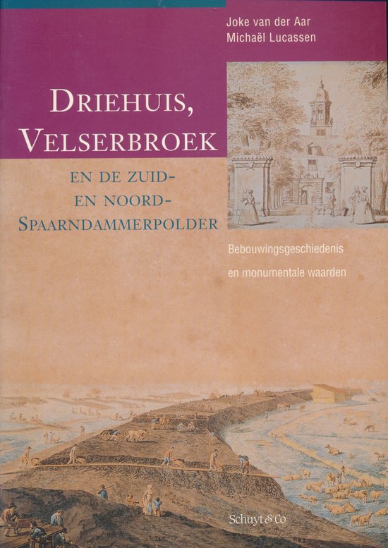 Driehuis Velserbroek en de Zuid- en Noord-Spaarndammerpolder