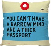 You Can't Have A Narrow Mind And A Thick Passport - Sierkussen - 40 x 40 cm - Reis Quote - Reizen / Vakantie - Reisliefhebbers - Reizigers - Voor op de bank/bed