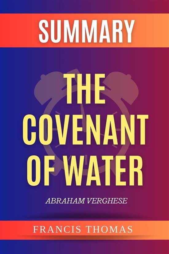 SelfDevelopment Summaries 1 Summary of The Covenant of Water (ebook), Francis... bol
