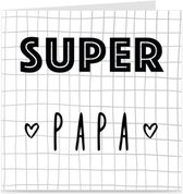 SUPER PAPA | vaderdag kaart / wenskaart met envelop | vaderdagkaart