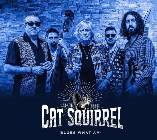 Cat Squirrel - Blues What Am (CD)