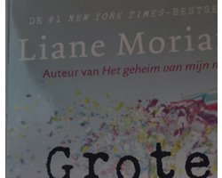 Grote kleine leugens - Liane Moriarty