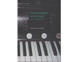 Zeven kinderen en een orgel
