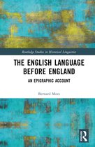 Routledge Studies in Historical Linguistics-The English Language Before England