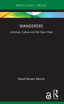 Routledge Focus on Literature- Wanderers