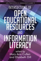 Publications in Librarianship- Intersections of Open Educational Resources and Information Literacy Volume 79