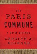 Reinventions of the Paris Commune-The Paris Commune