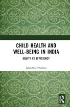 Child Health and Well-being in India