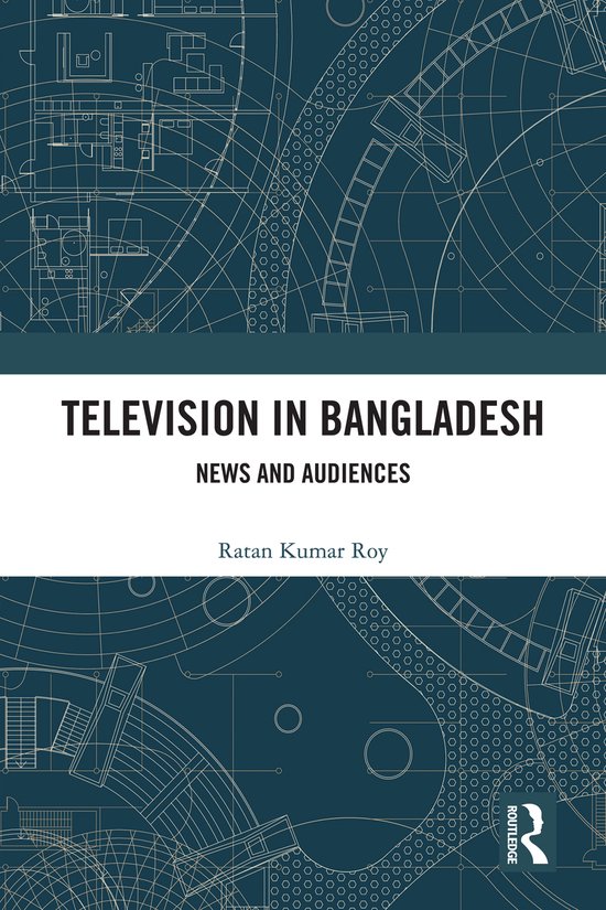 Television in Bangladesh 9780367694166 Ratan Kumar Roy Boeken bol
