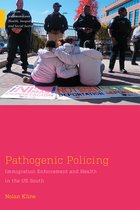Medical Anthropology- Pathogenic Policing