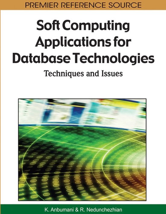 Soft Computing Applications for Database Technologies - cover