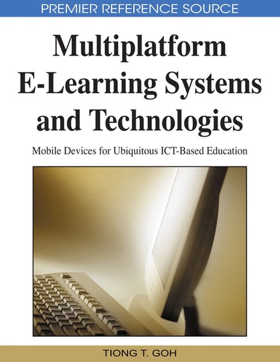 Multiplatform E-Learning Systems and Technologies - cover