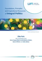 Integral Studies 2 - Foundations, Principles — an Inspirational Resources of Integral Politics