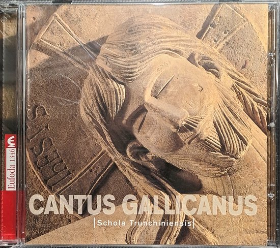 Schola Trunchiniensis - Cantus Gallicanus - CD