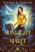 Australian Supernatural: High Country 3 - Sunlight and Spirit