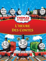 Thomas et ses amis - Thomas et ses amis - L'Heure des contes