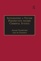 New Advances in Crime and Social Harm- Integrating a Victim Perspective within Criminal Justice
