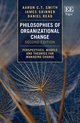 Philosophies of Organizational Change