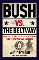 Bush Vs the Beltway