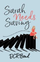 Sarah Needs Saving