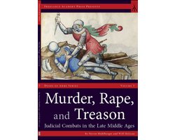 Deeds of Arms Series- Murder, Rape, and Treason