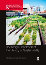 Routledge Environment and Sustainability Handbooks- Routledge Handbook of the History of Sustainability