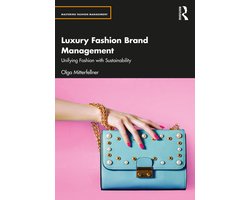 Mastering Fashion Management- Luxury Fashion Brand Management