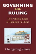 China Understandings Today- Governing and Ruling
